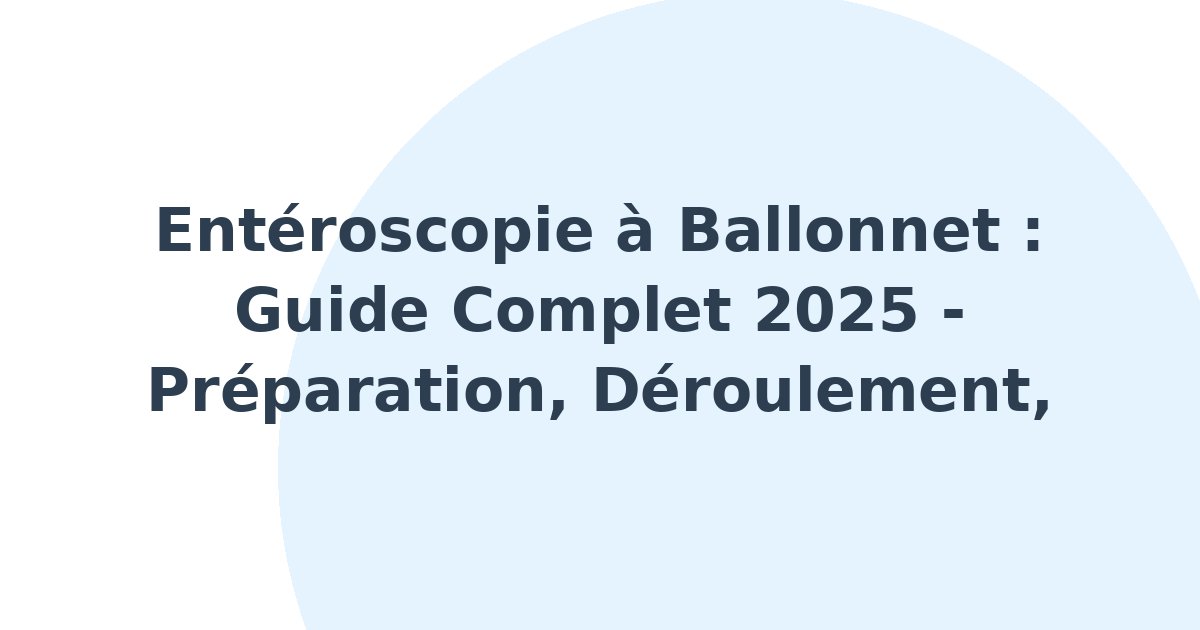 Entéroscopie à ballonnet