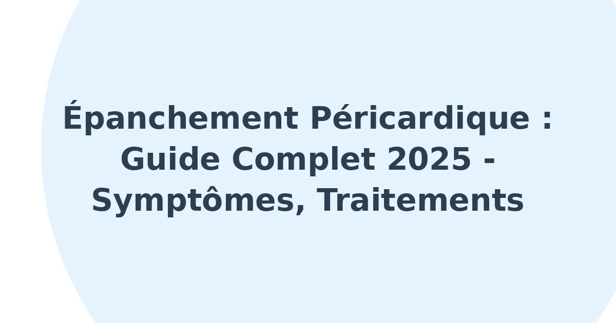 Épanchement péricardique