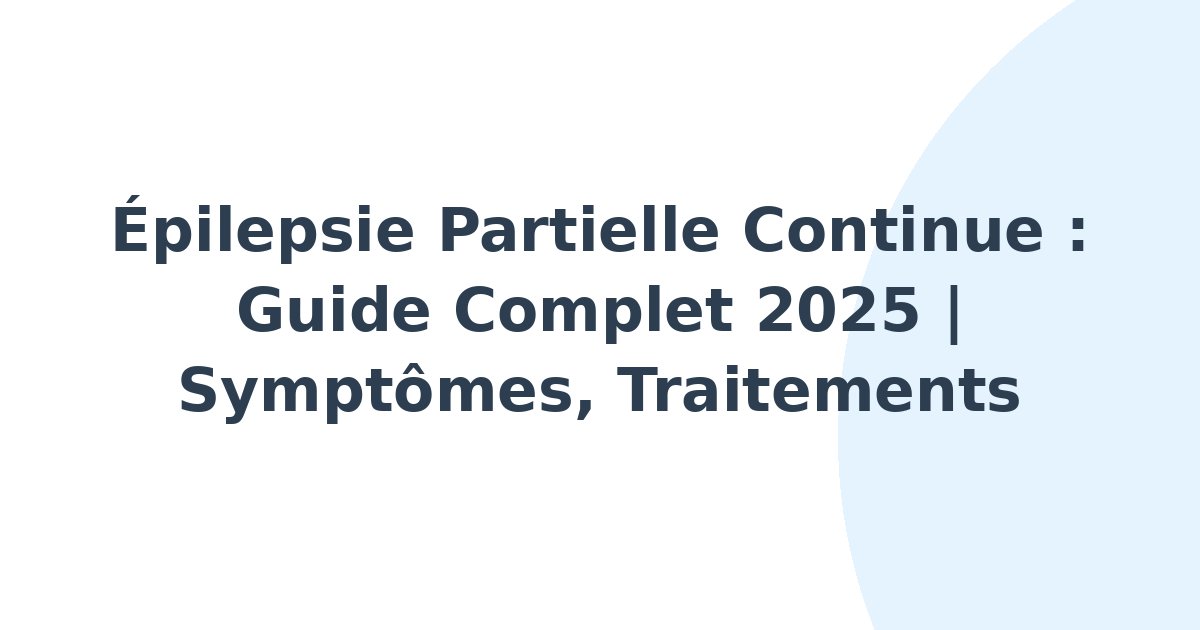 Épilepsie partielle continue