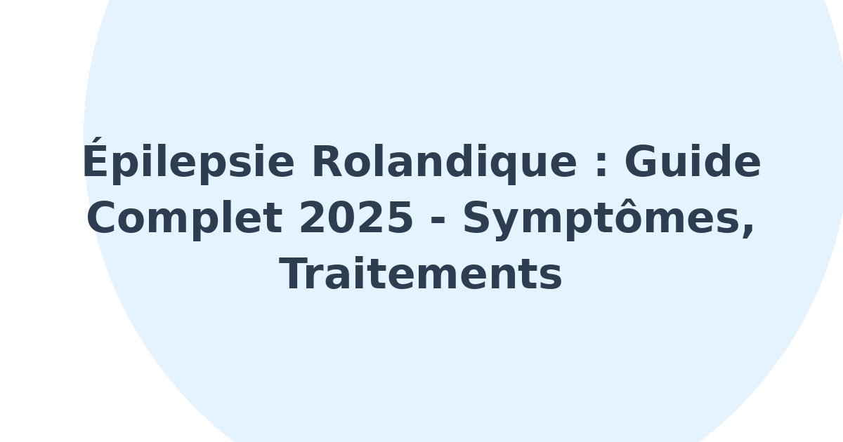 Épilepsie rolandique