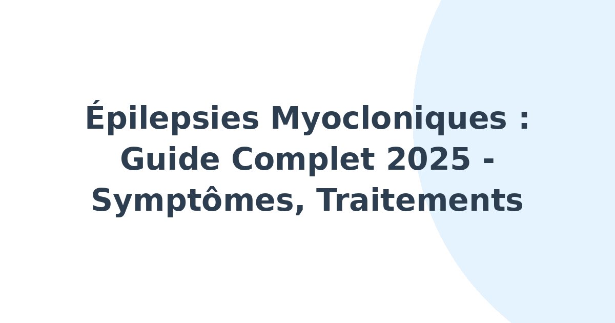 Épilepsies myocloniques
