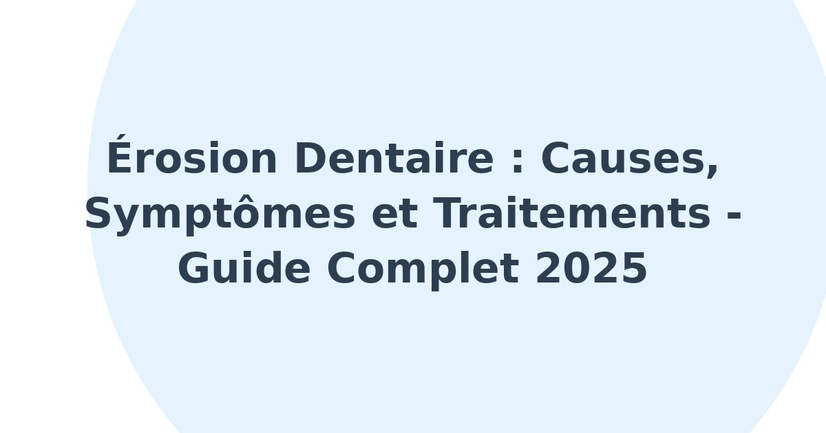 Érosion dentaire