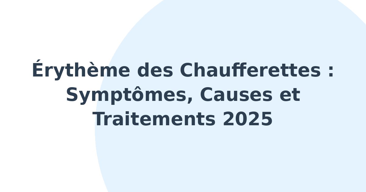 Érythème des chaufferettes