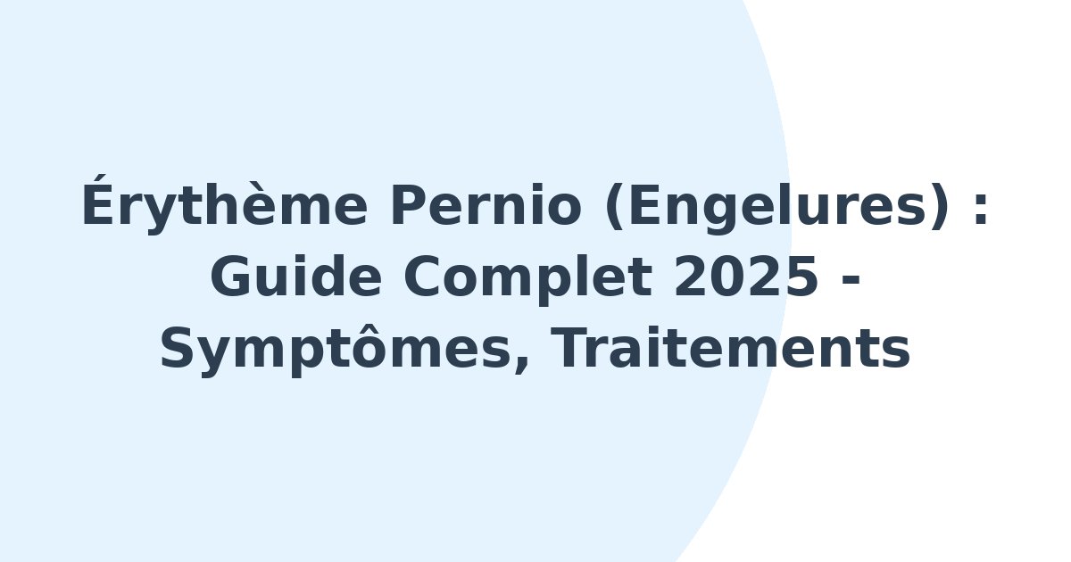 Érythème pernio