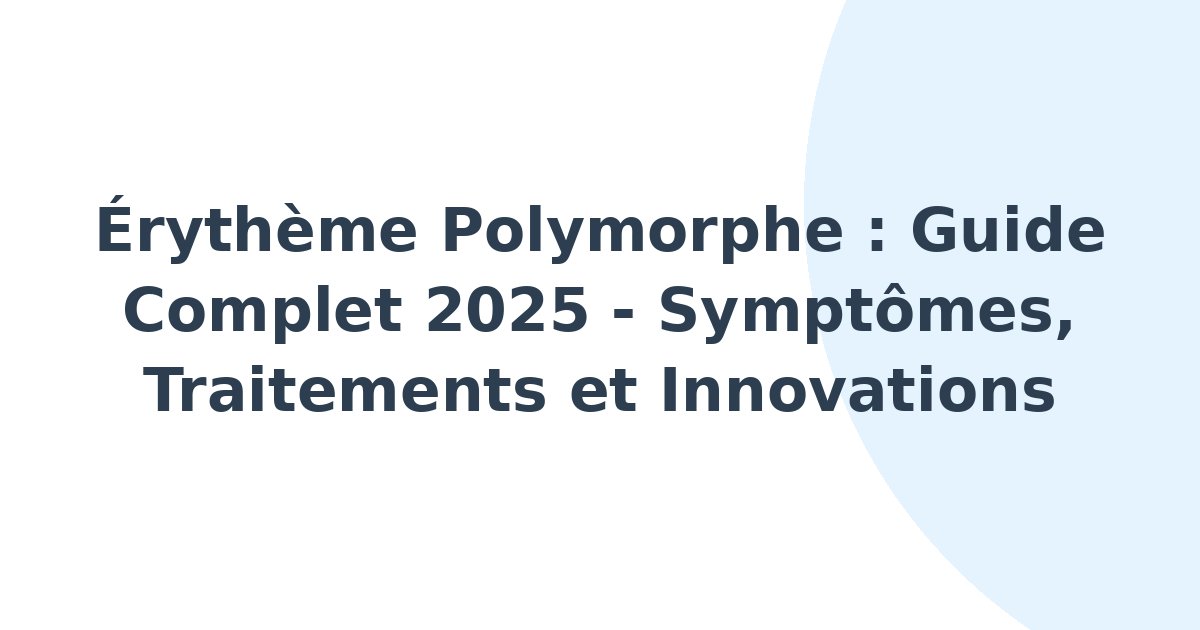 Érythème polymorphe