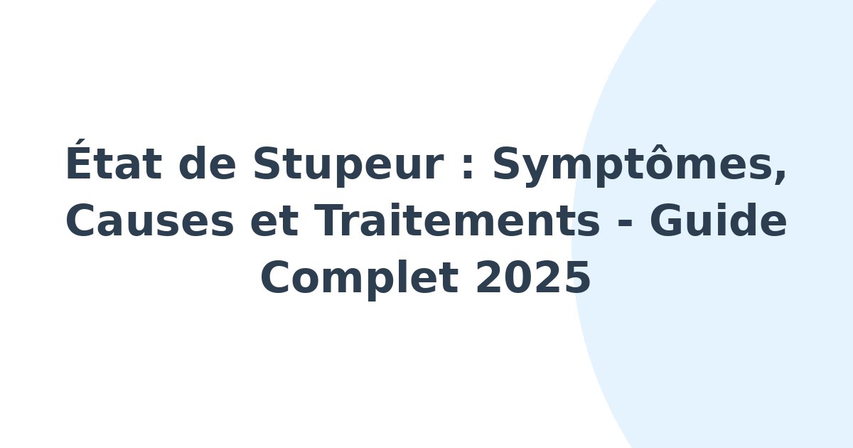 État de stupeur