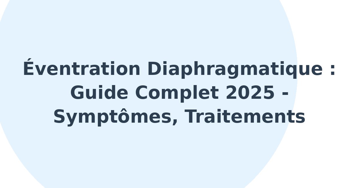 Éventration diaphragmatique
