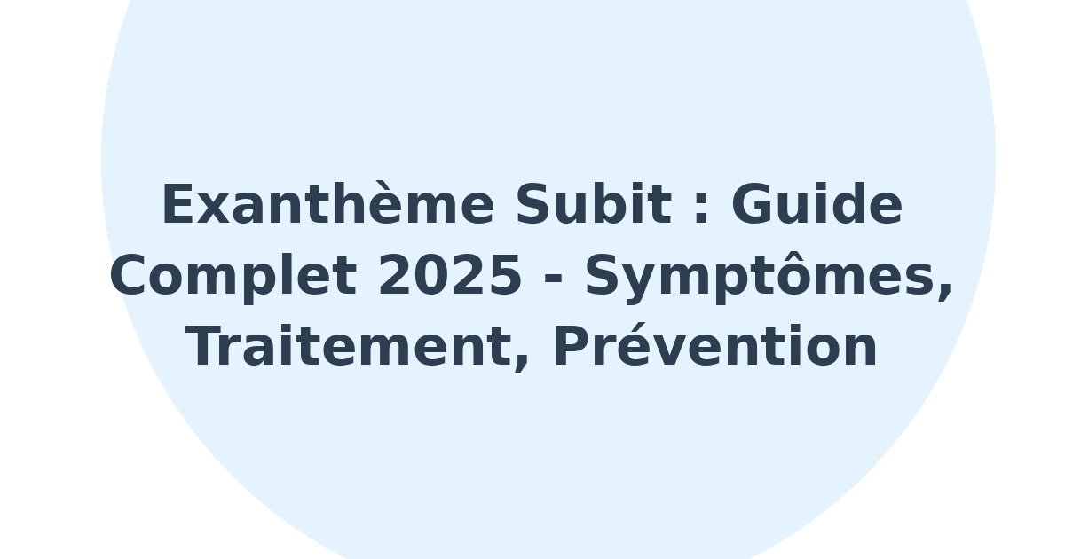 Exanthème subit