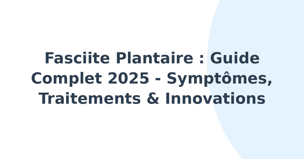 Fasciite plantaire