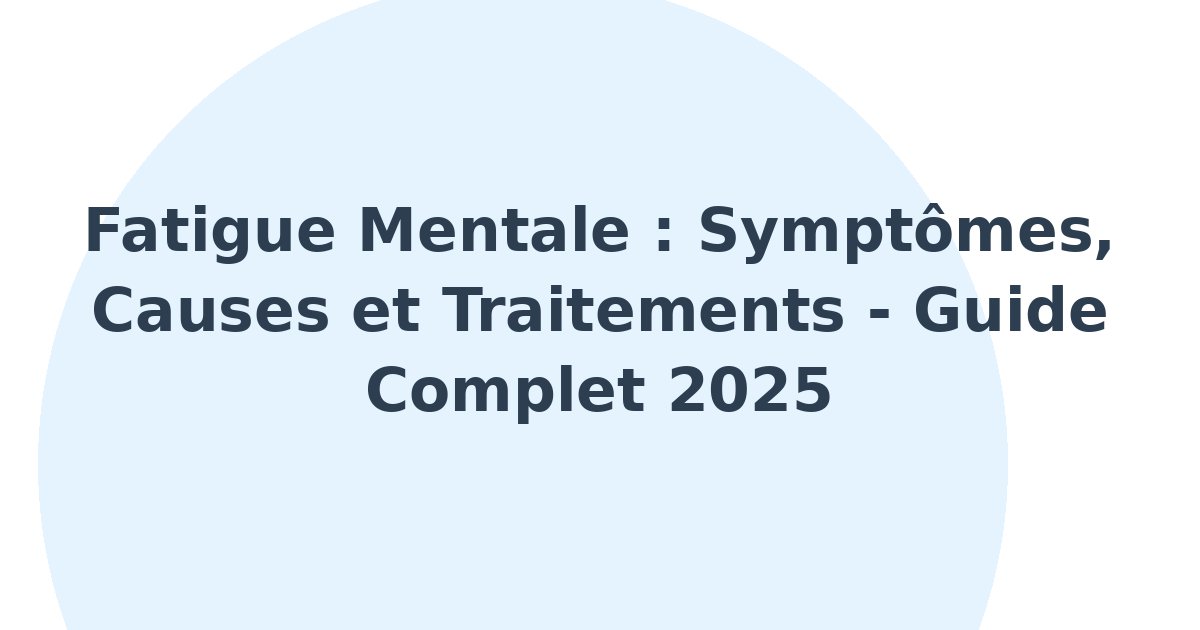Fatigue mentale