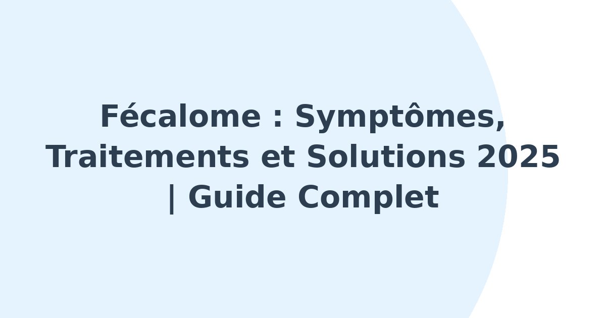 Fécalome