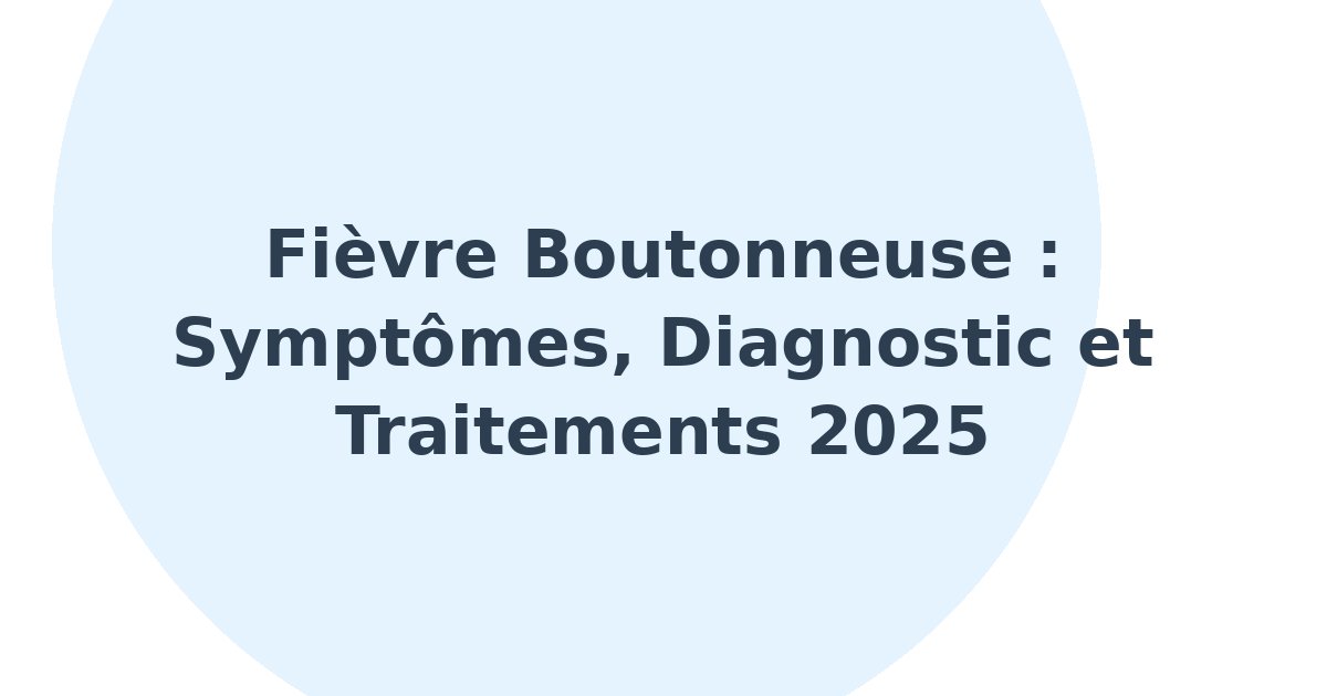 Fièvre boutonneuse