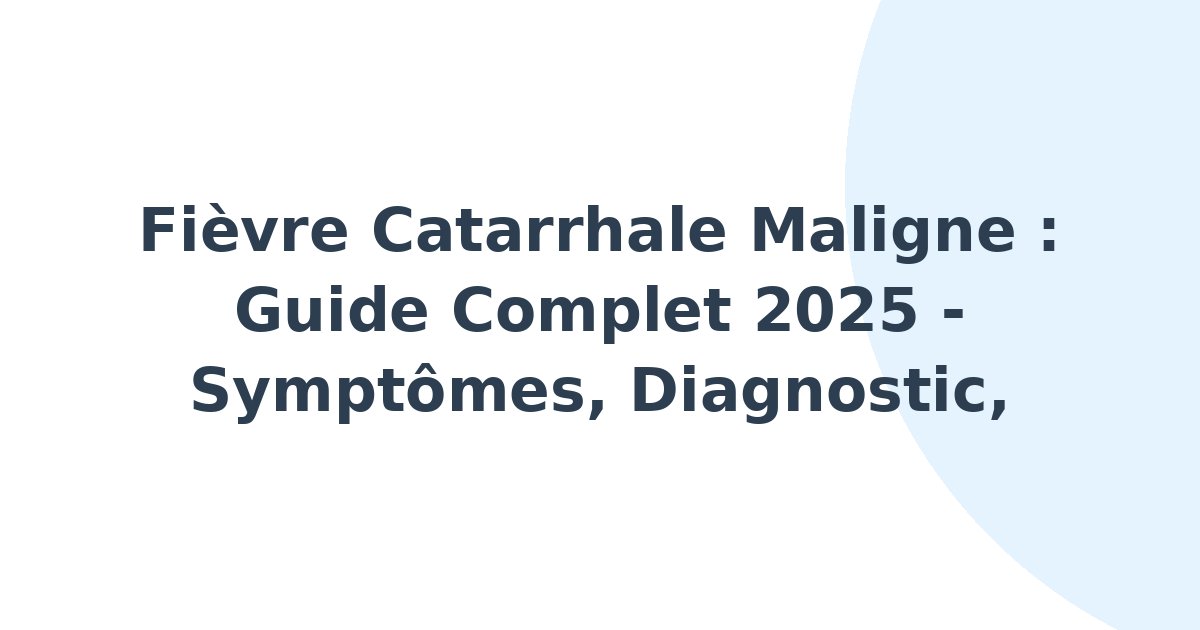 Fièvre catarrhale maligne