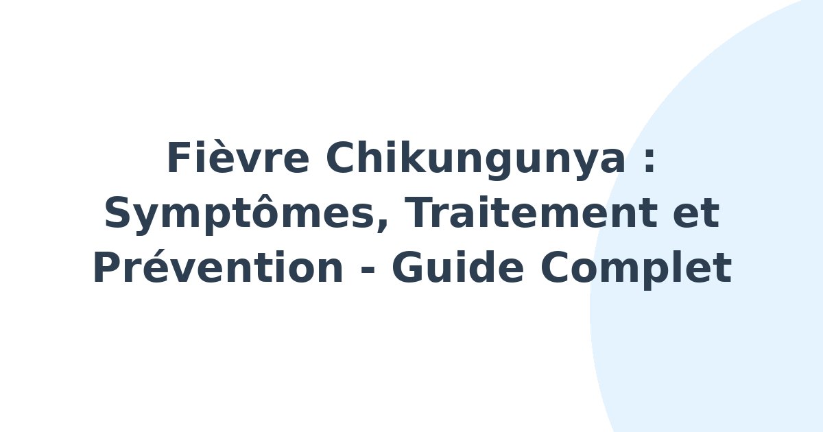 Fièvre chikungunya