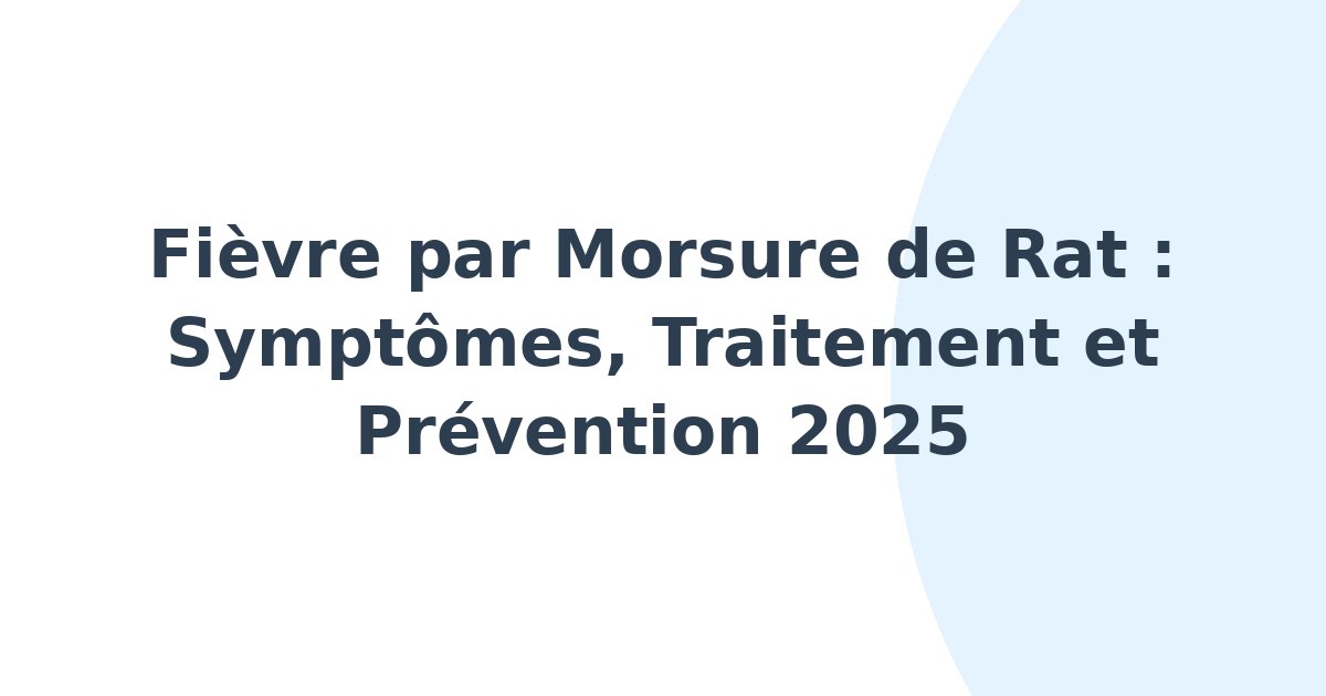 Fièvre par morsure de rat