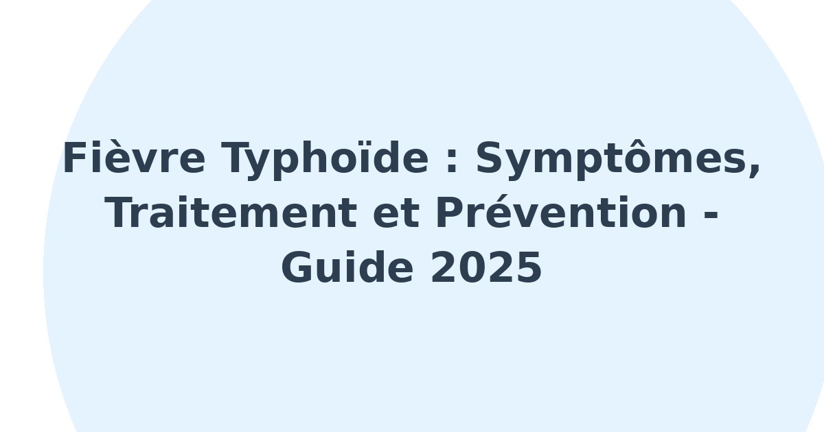 Fièvre typhoïde