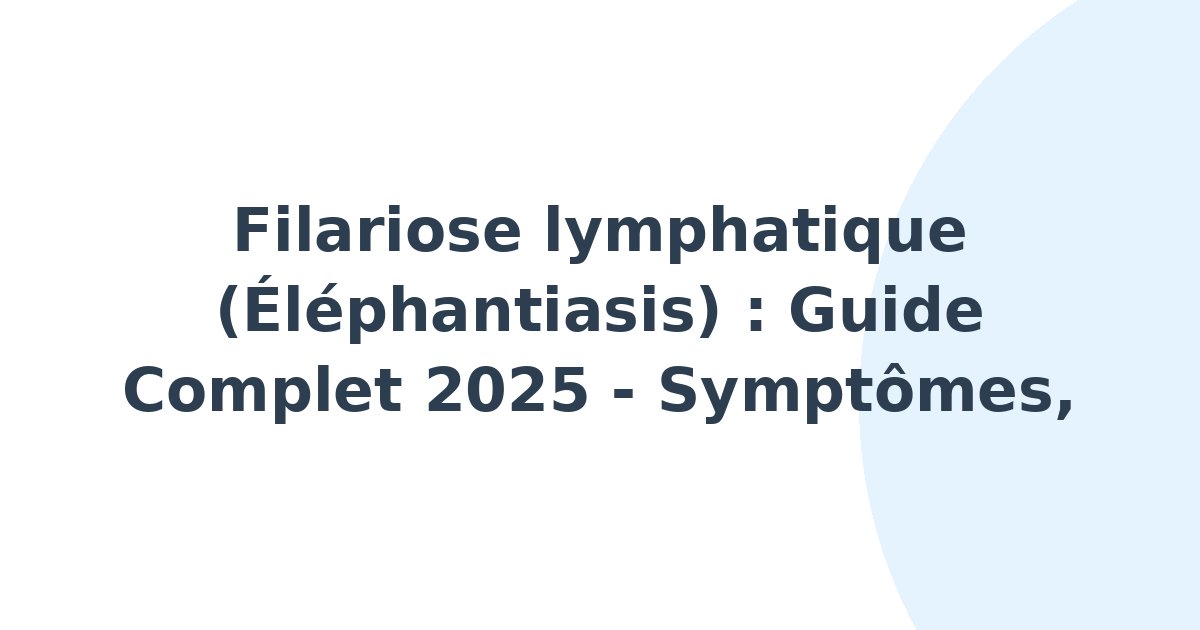 Filariose lymphatique