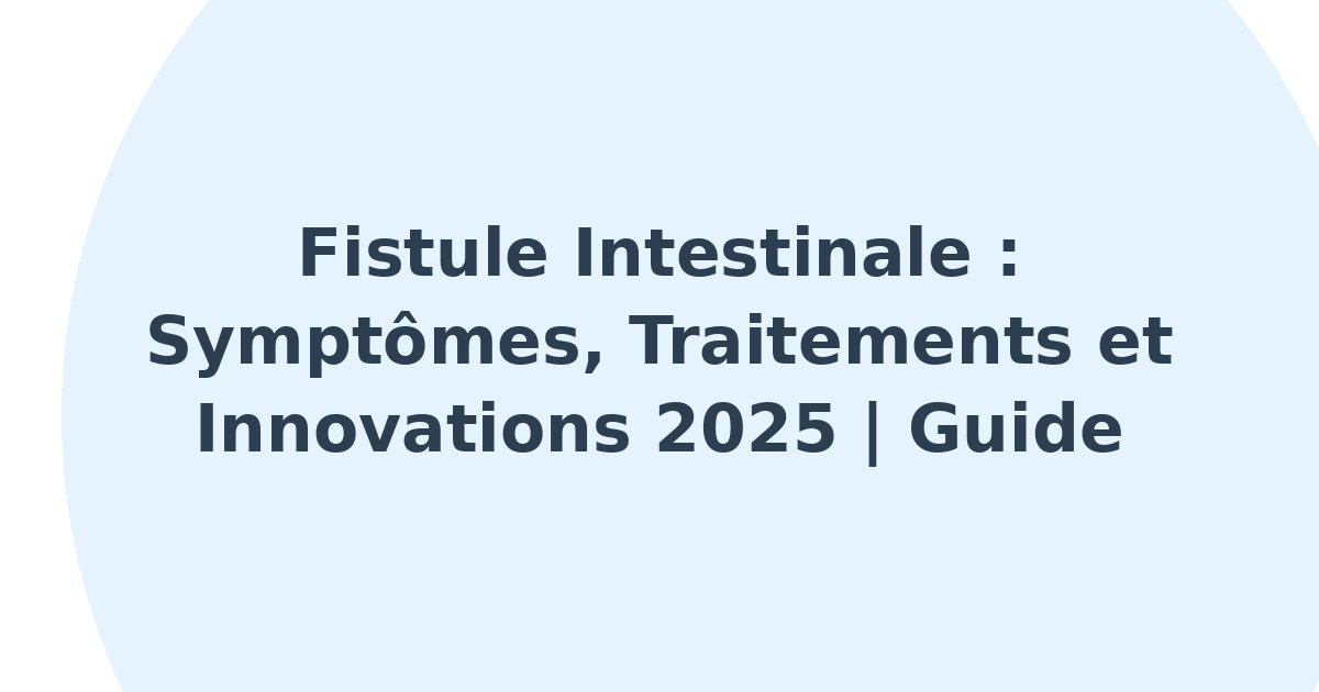 Fistule intestinale