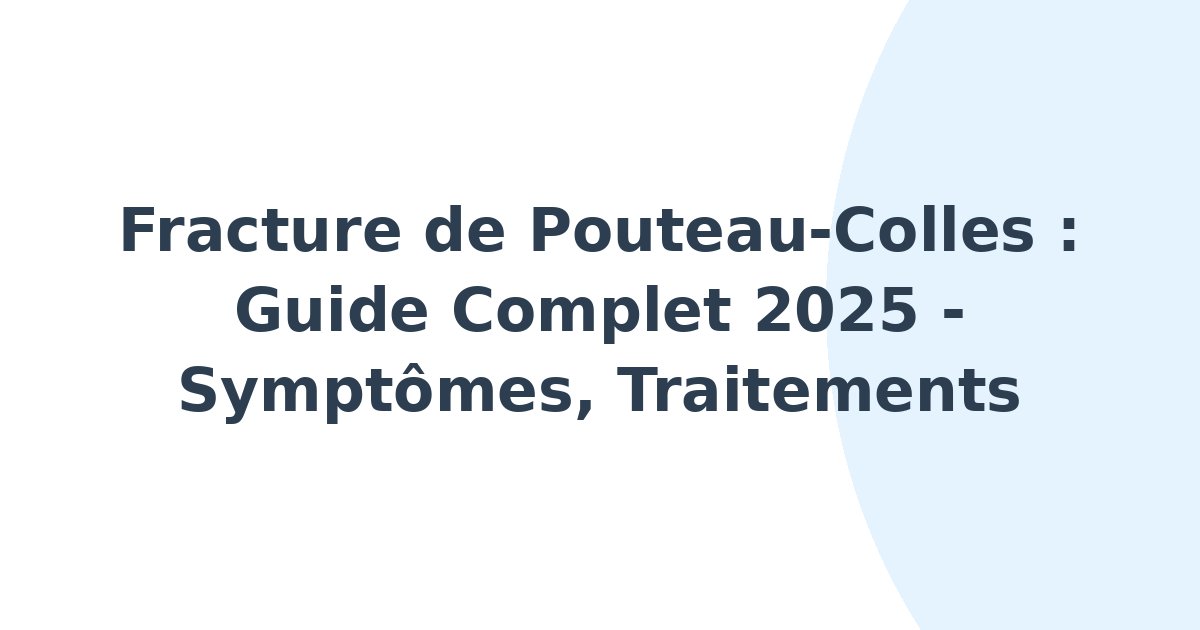Fracture de Pouteau-Colles