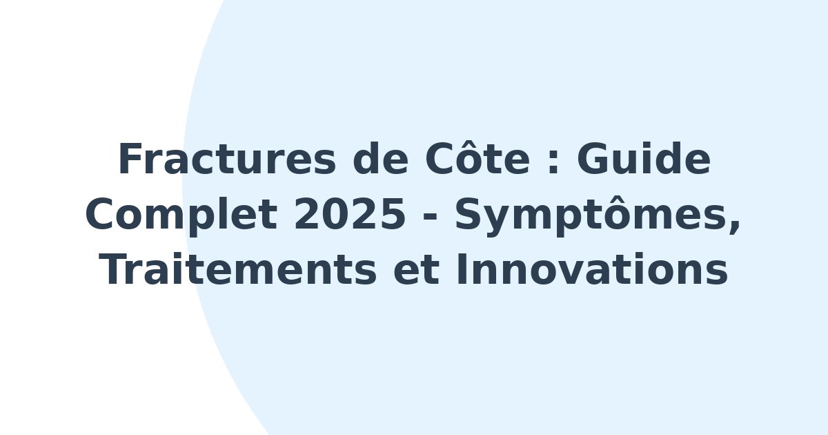 Fractures de côte