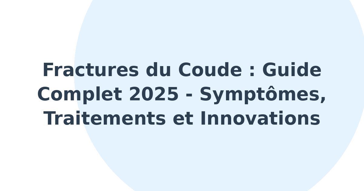 Fractures du coude