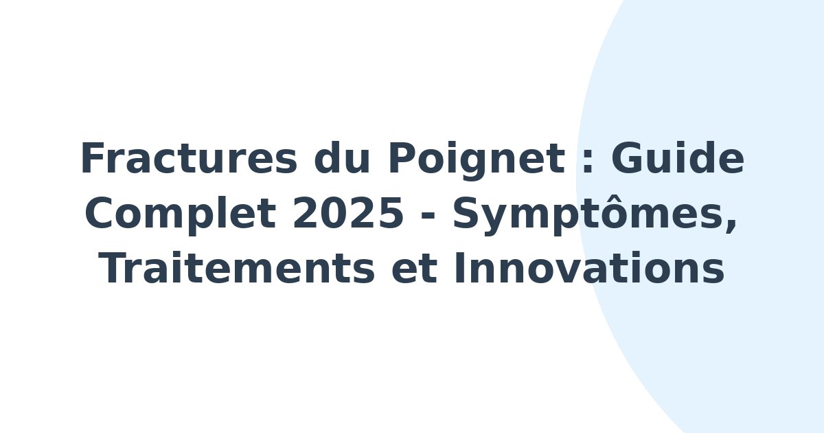 Fractures du poignet