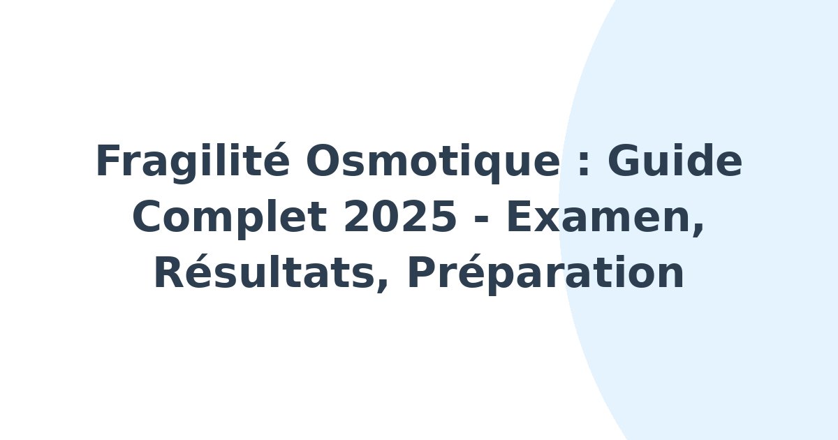 Fragilité osmotique
