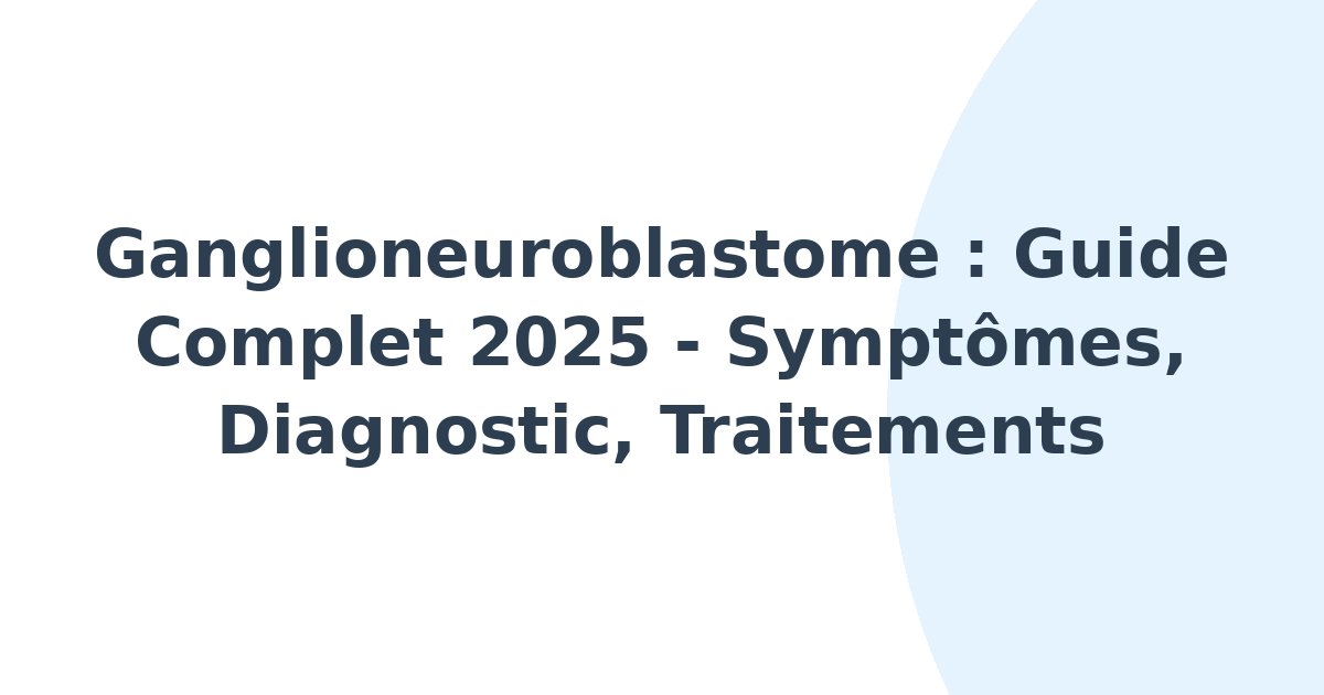 Ganglioneuroblastome