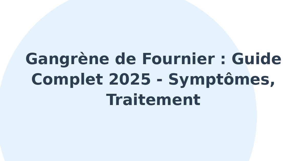 Gangrène de Fournier
