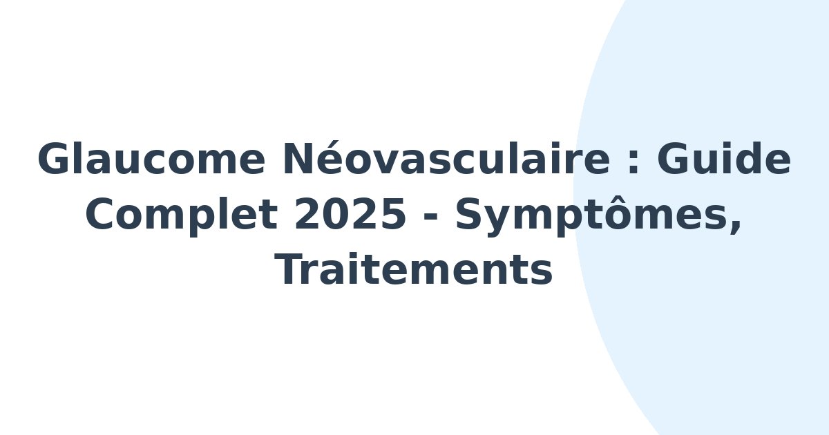 Glaucome néovasculaire