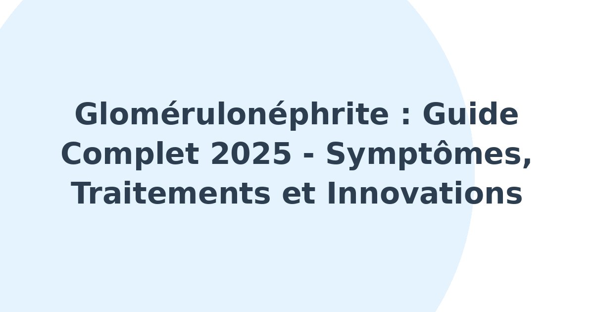 Glomérulonéphrite
