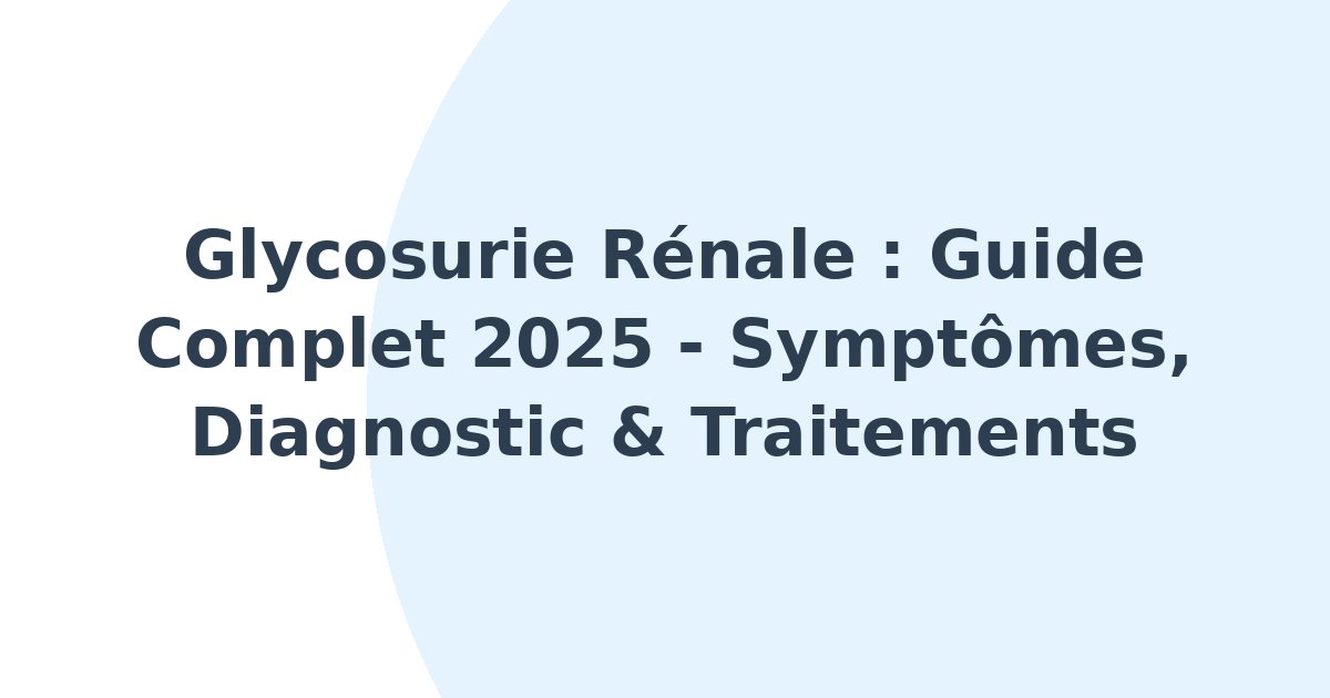 Glycosurie rénale