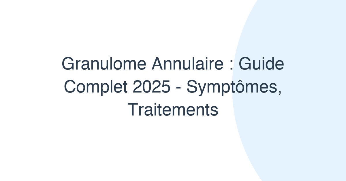 Granulome annulaire
