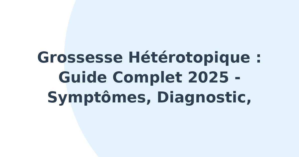 Grossesse hétérotopique