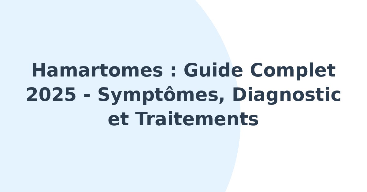 Hamartomes