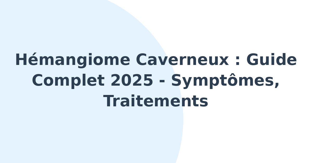 Hémangiome caverneux