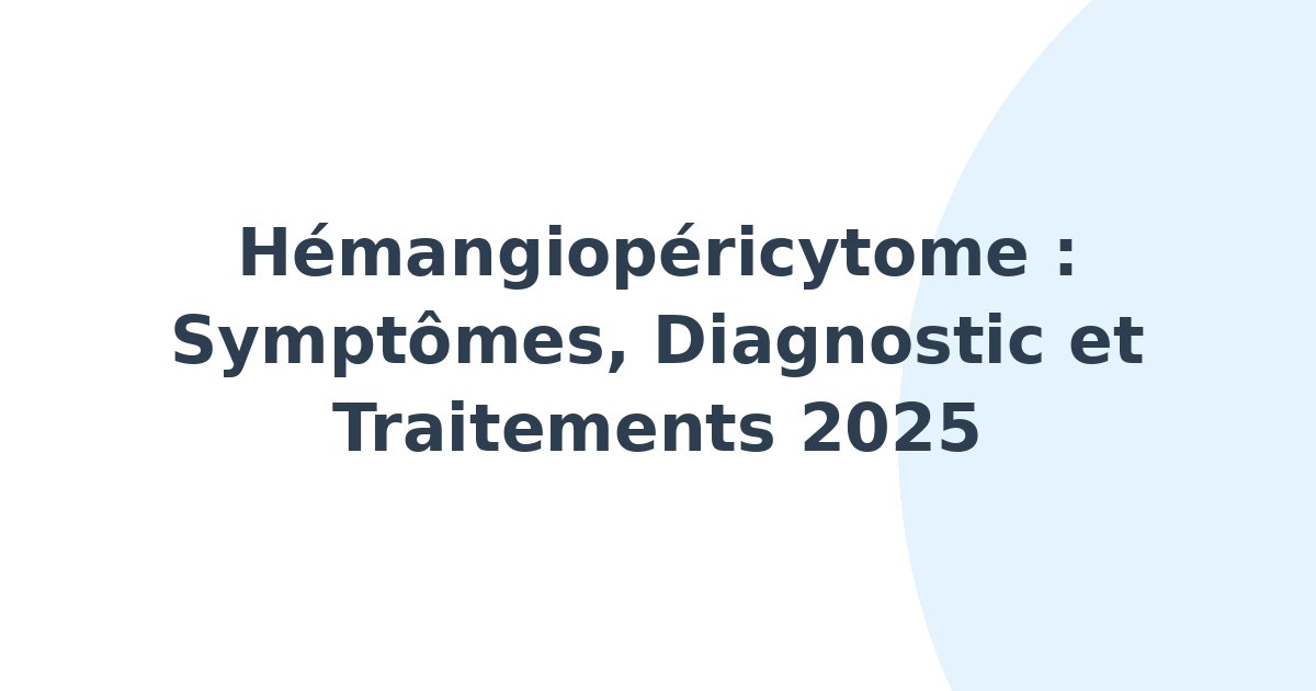Hémangiopéricytome