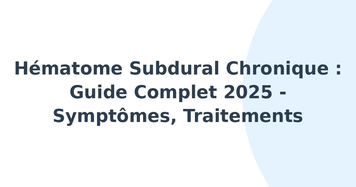 Hématome subdural chronique