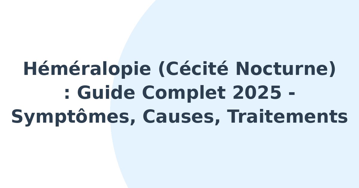 Héméralopie