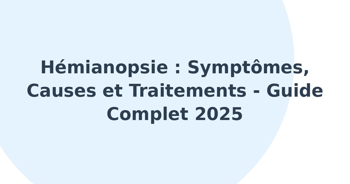 Hémianopsie