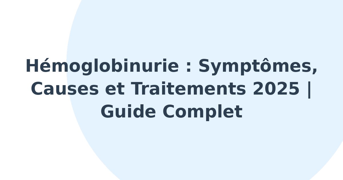 Hémoglobinurie