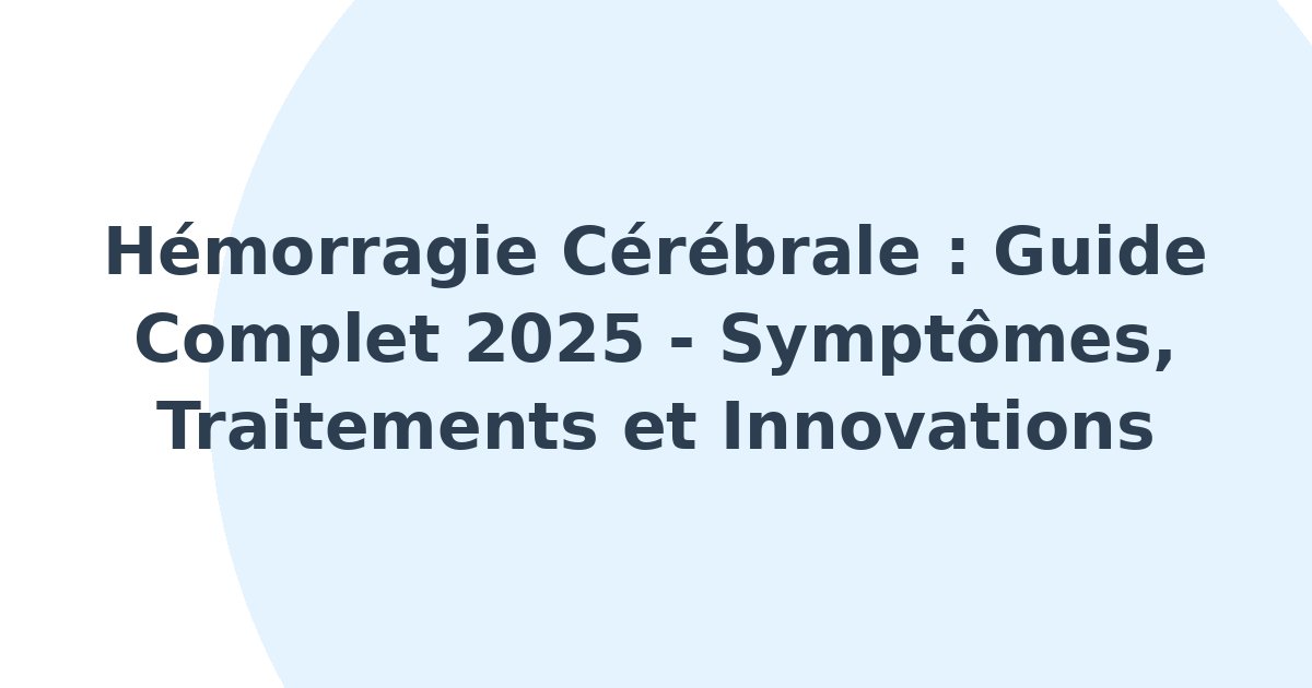 Hémorragie cérébrale