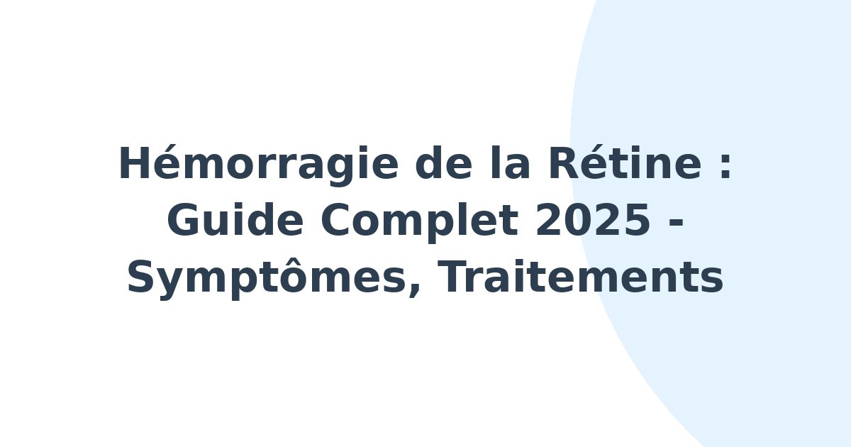 Hémorragie de la rétine