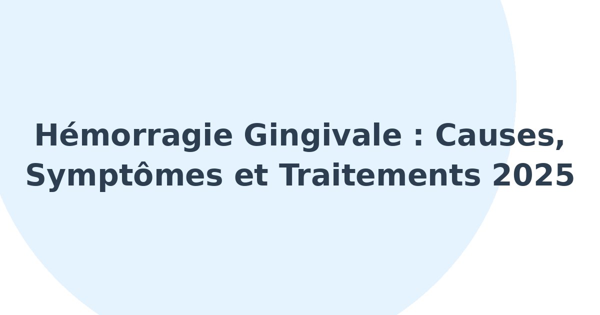 Hémorragie gingivale