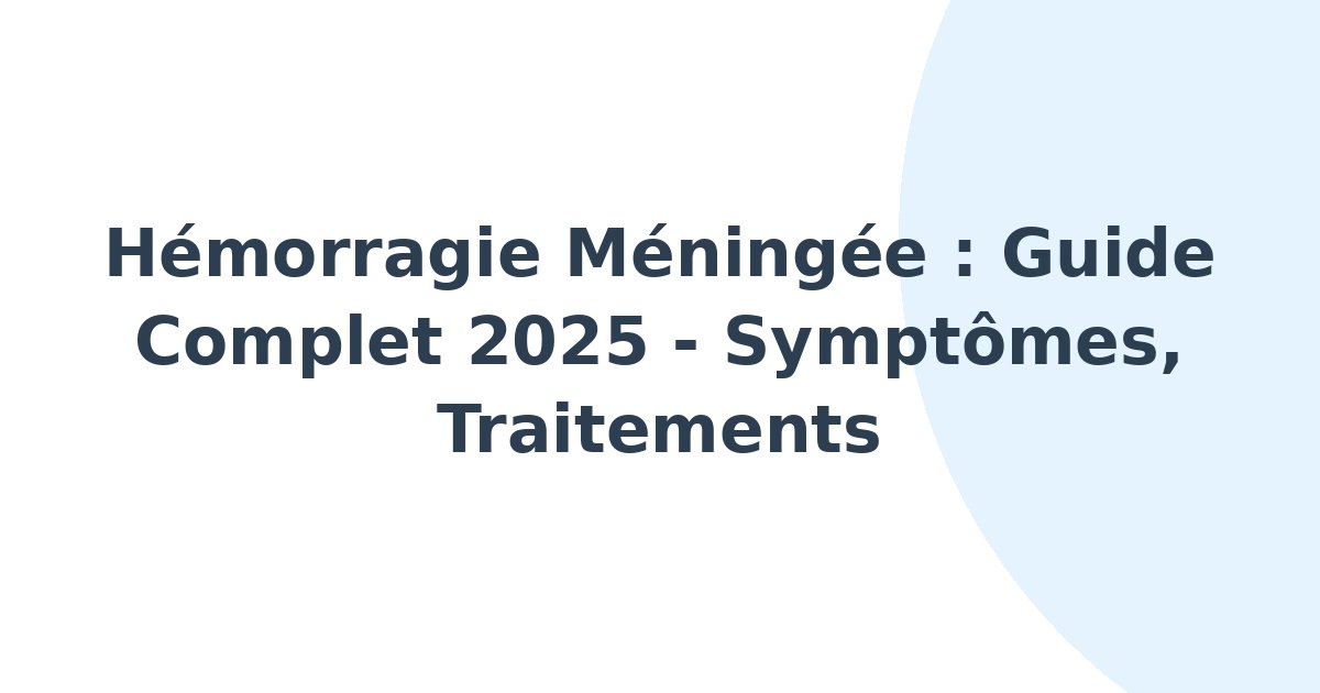 Hémorragie meningée