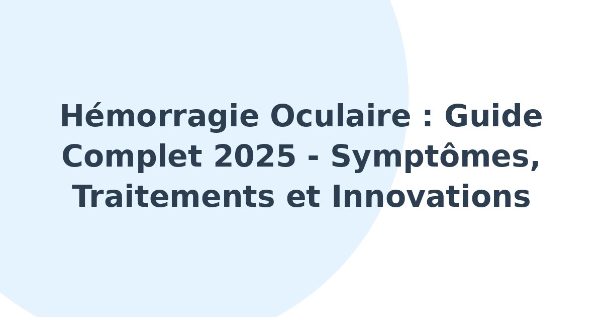 Hémorragie oculaire