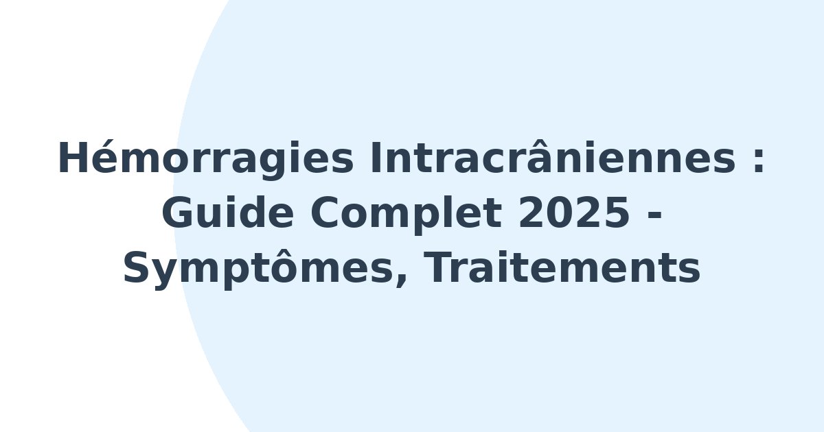 Hémorragies intracrâniennes