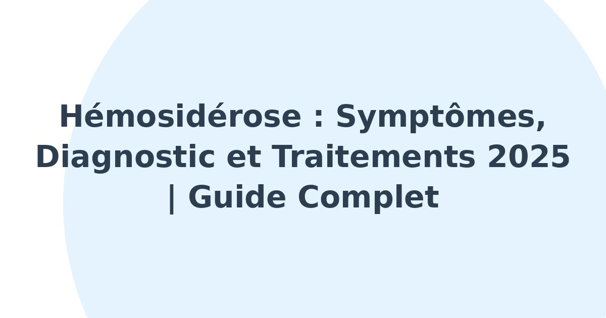 Hémosidérose
