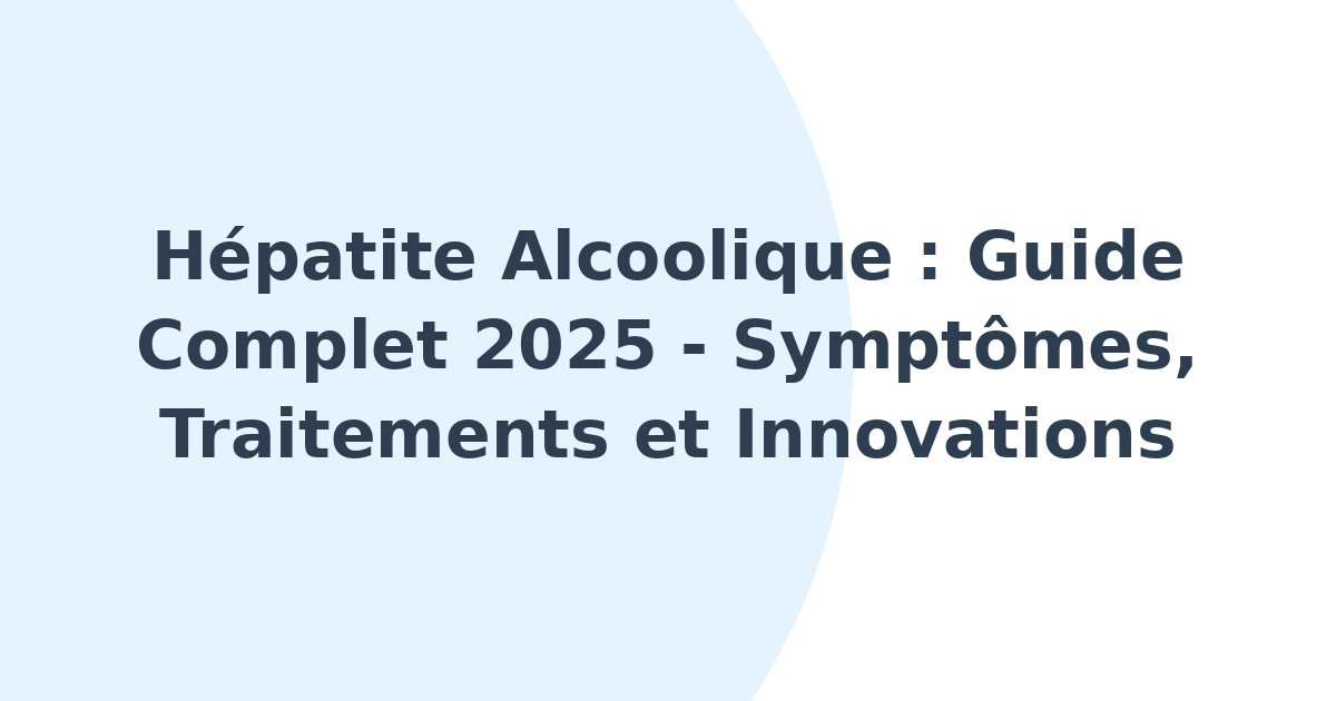 Hépatite alcoolique