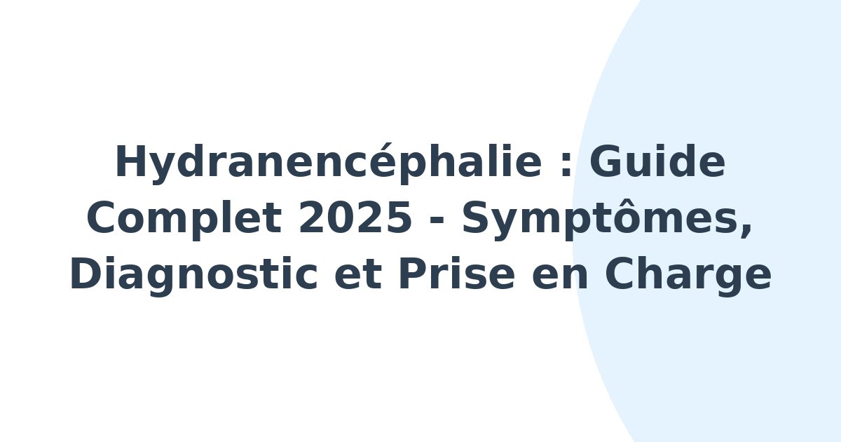 Hydranencéphalie
